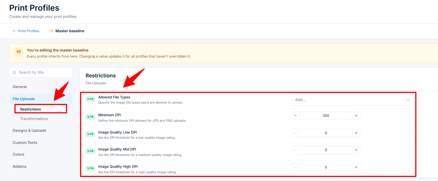 Print Profiles — File Uploads Restrictions with file types, DPI, and quality ratings